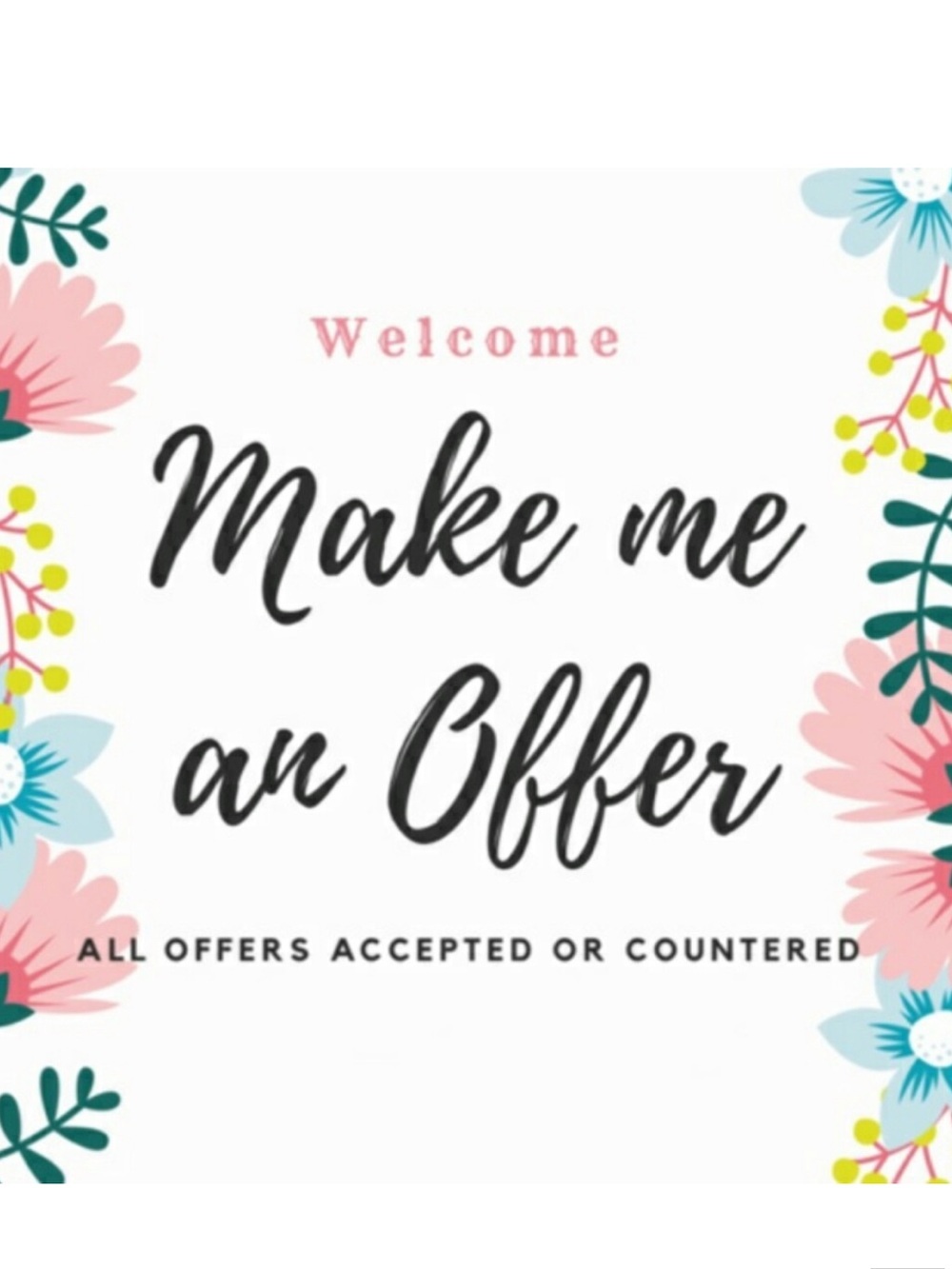 Offers welcome!!
